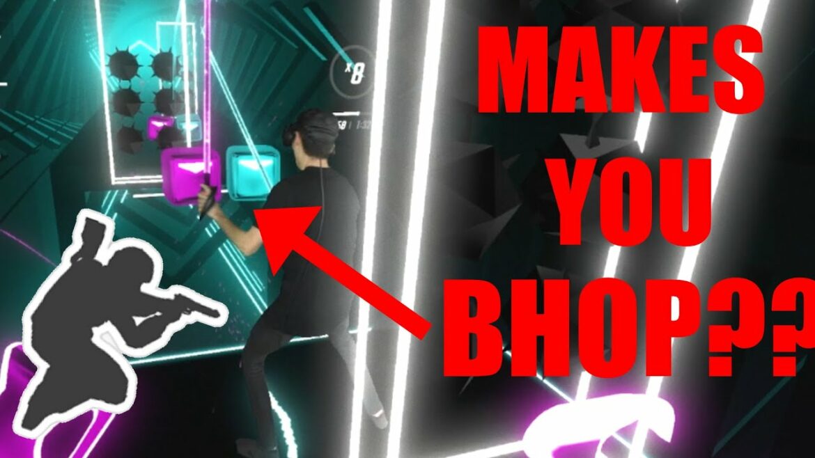 BHOPPING IN BEAT SABER????