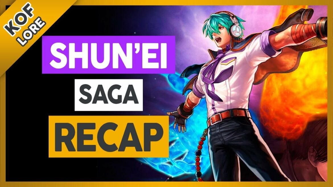 Shun'ei Saga Story Recap – KOF Lore