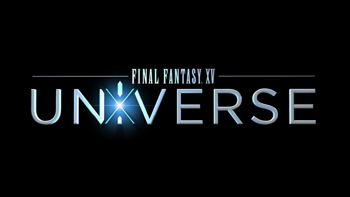 FINAL FANTASY XV UNIVERSE gamescom 2017 Trailer