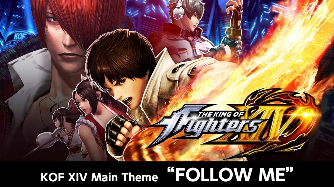 KOF XIV|Main Theme|FOLLOW ME