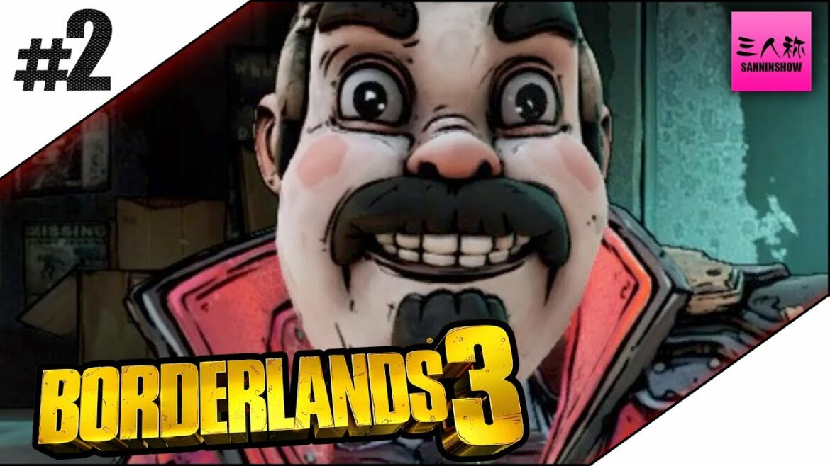 #2【生放送】ドンピシャ,ぺちゃんこ,鉄塔のボーダーランズ3【三人称】