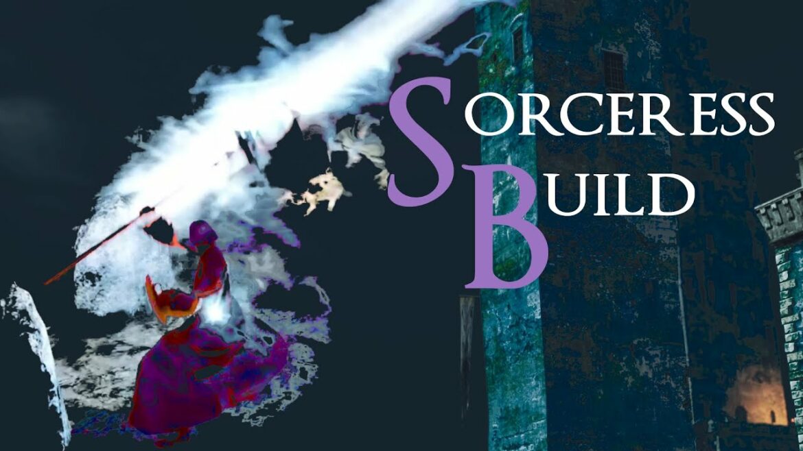 Dark Souls II : Sorceress Build