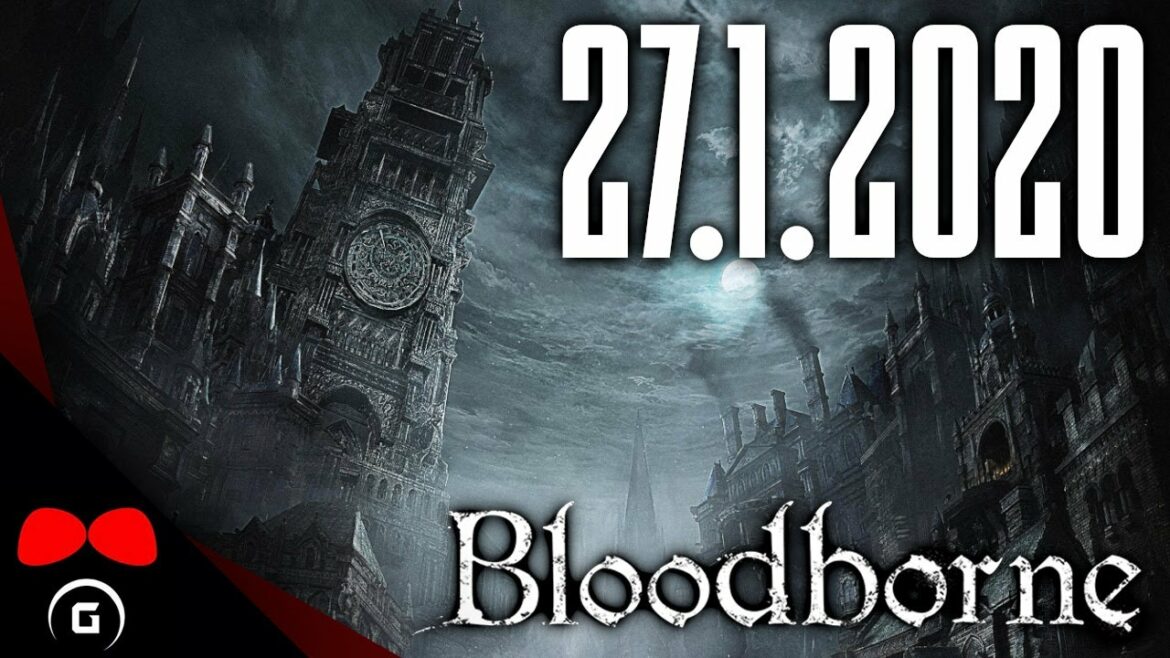 Bloodborne | #1 | 27.1.2020 | Agraelus