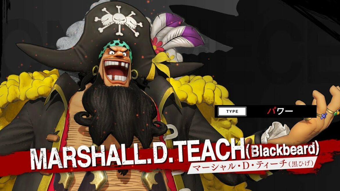 「ONE PIECE 海賊無双4」キャラクター紹介映像~黒ひげ~ PS4/Nintendo Switch/XboxOne
