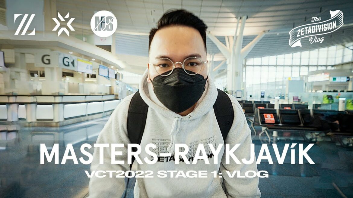 いざアイスランド、30時間43分の大移動! | VCT22 Masters Reykjavik // ZETA DIVISION VLOG