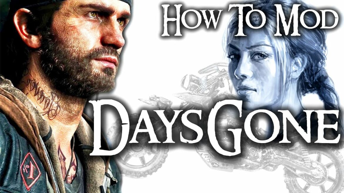 How to Mod Days Gone