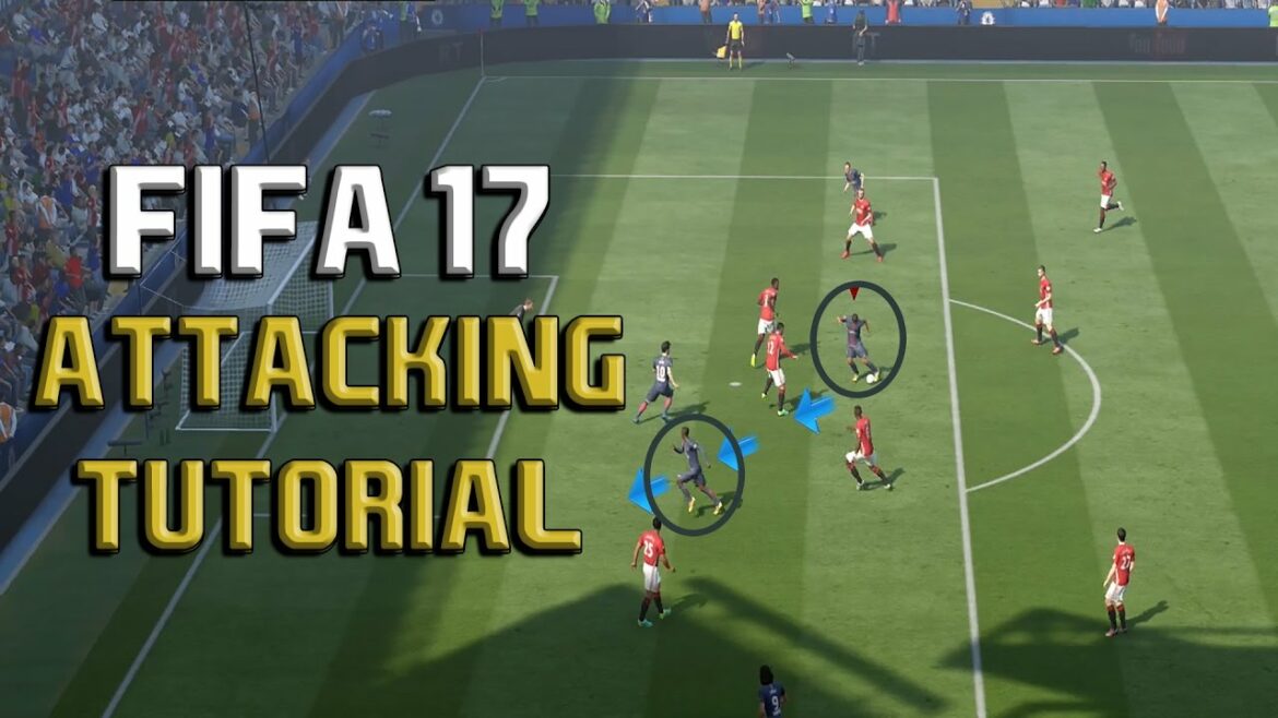 Fifa 17 ATTACKING Tutorial: KEY TO ATTACKING (Simple and Effective 2 Step Guide to Attacking)