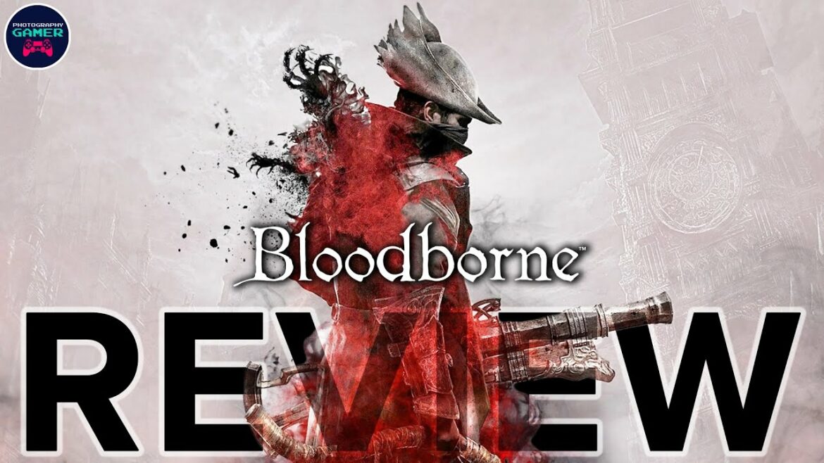 Bloodborne – Review
