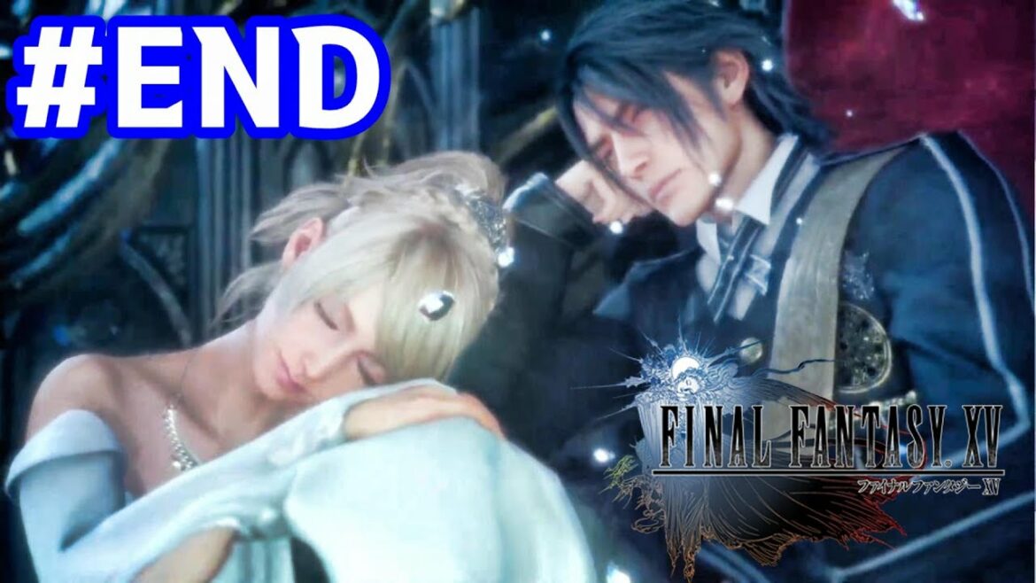 【FF15】最終決戦 FINAL FANTASY XV 配信実況プレイ #END【PS5】