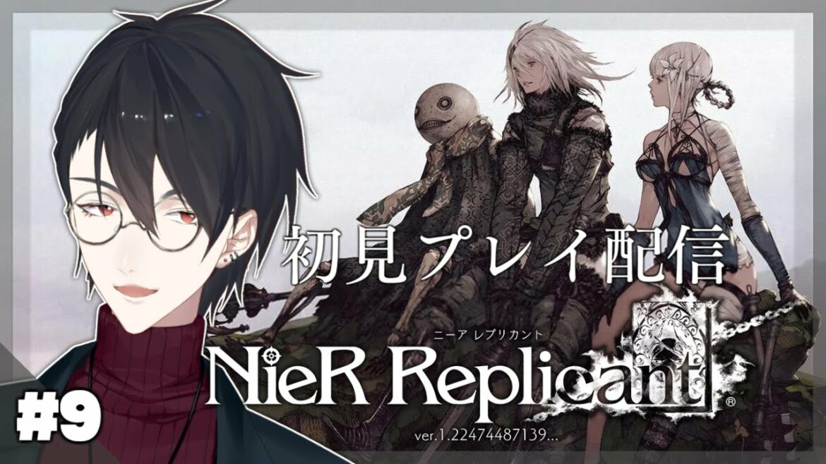 【NieR Replicant ver.1.22474487139…】#09 3度目のサブクエ回【にじさんじ/夢追翔】