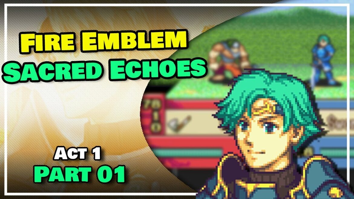 パート1-ファイアーエムブレム:聖なるエコー「バレンチアのGBAシャドウ」???