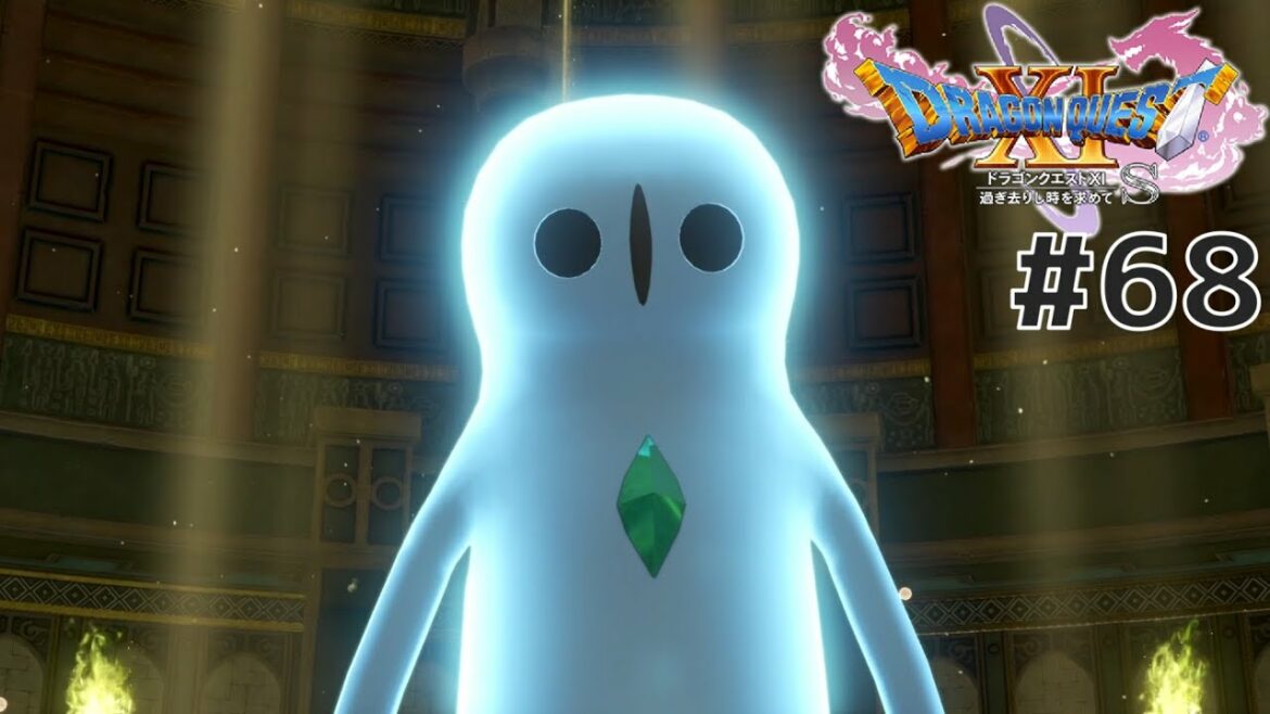 【町ウソ縛り】時の番人 #68【ドラゴンクエストXI 過ぎ去りし時を求めて S】※ネタバレあり