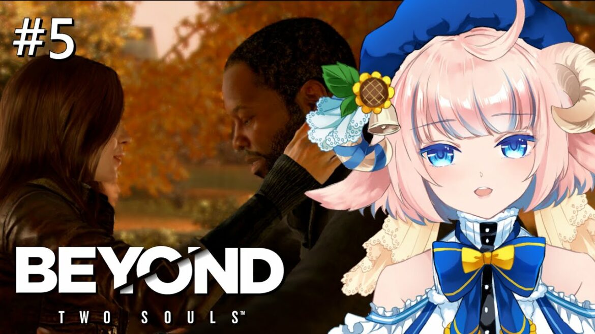 【BEYOND: Two Souls】感動の再会…#最終回 初見プレイ【Vtuber】