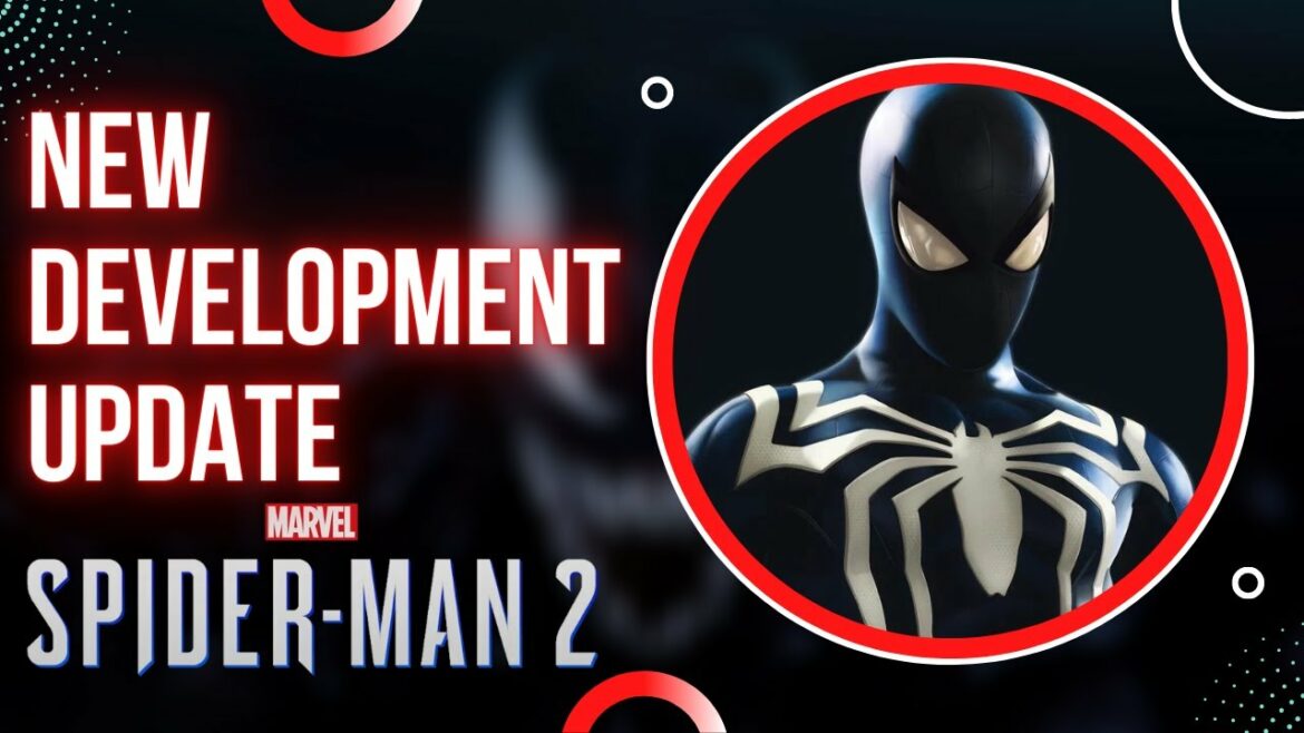 HUGE DEVELOPMENT UPDATE | Marvels Spiderman 2