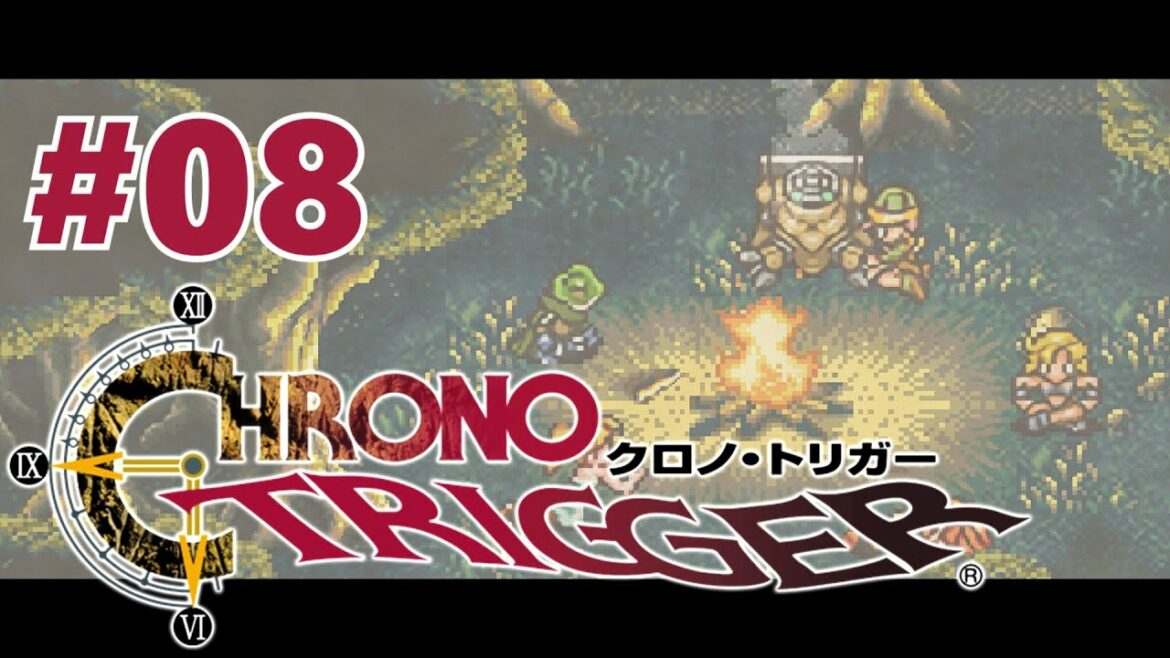 【クロノ・トリガー 08】不朽の名作 初見実況プレイ【steam】