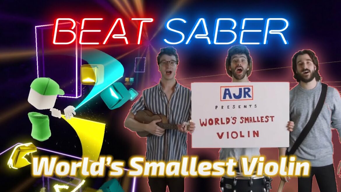 BEAT SABER | World's Smallest Violin – AJR (Expert+)