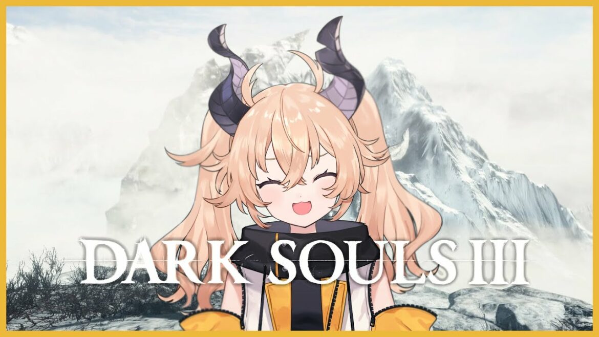 【DARK SOULS III】#16 無名の王【カガセ・ウノ/VERSEⁿ】