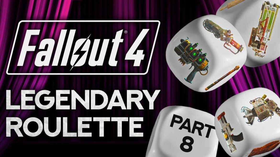 Fallout 4: Legendary Roulette – Part 8 – As Clear As Blood