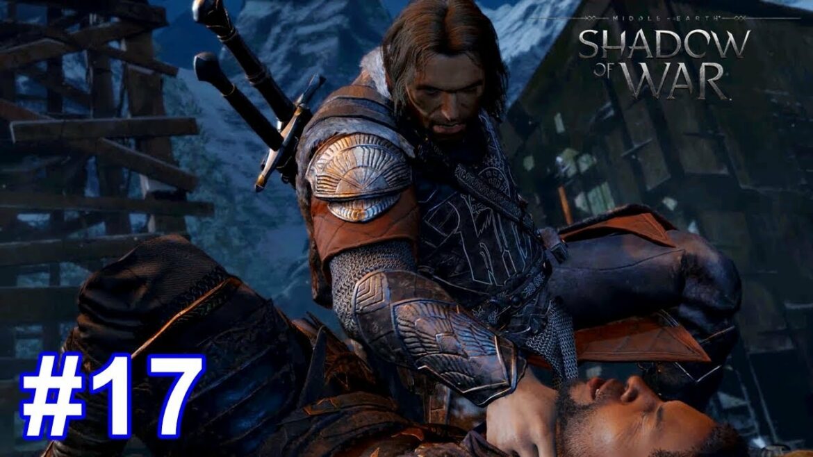 【#17】シャドウ・オブ・ウォー PC版(実況:MUN)Middle-earth : Shadow of War