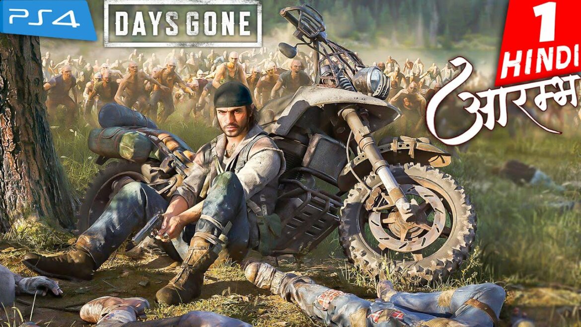 DAYS GONE HINDI Walkthrough Gameplay -Part 1- एक मर्द और हज़ार मुर्दे