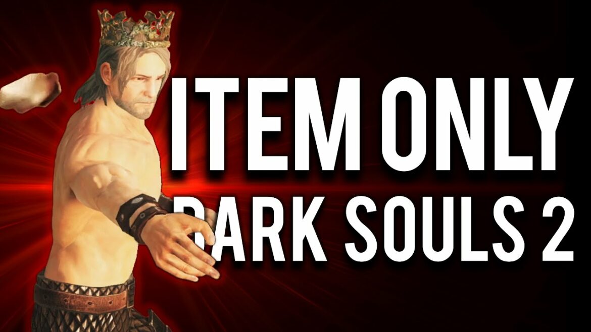 How to "Consumable Only" Dark Souls 2