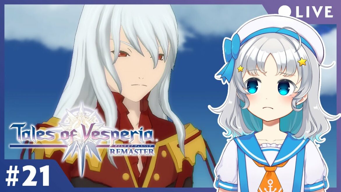 【TOV】#21 完全初見!テイルズ オブ ヴェスペリア REMASTER【Makuras / VTuber】