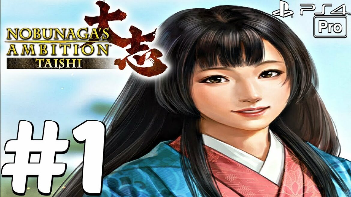 信長の野望 太子 – ゲームプレイ攻略 その1 – プロローグ (フルゲーム) PS4 PRO