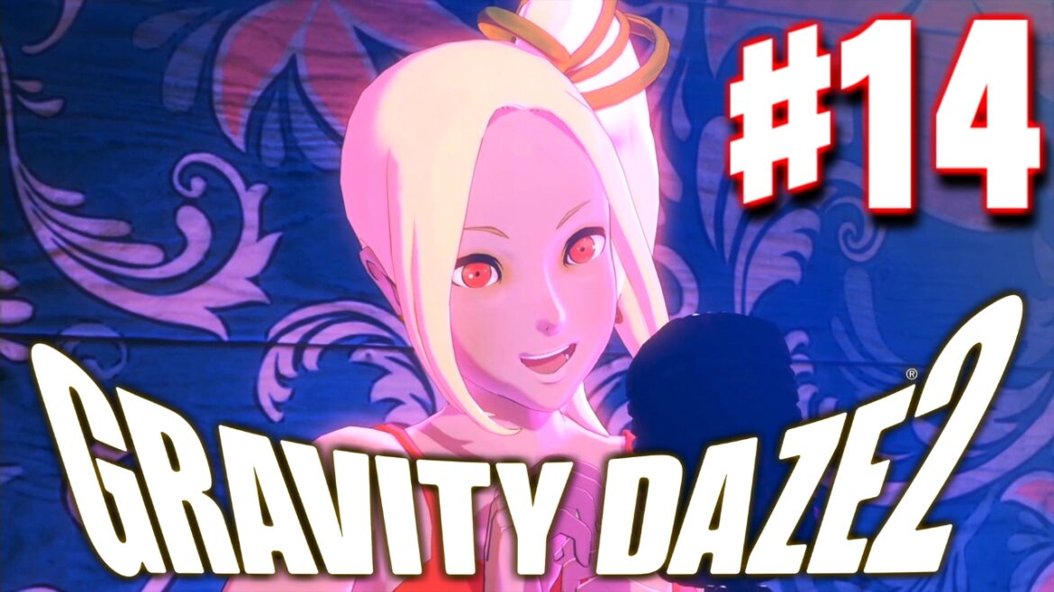 歌姫キトゥン誕生!『GRAVITY DAZE2(グラビティデイズ2)』を実況プレイ #14