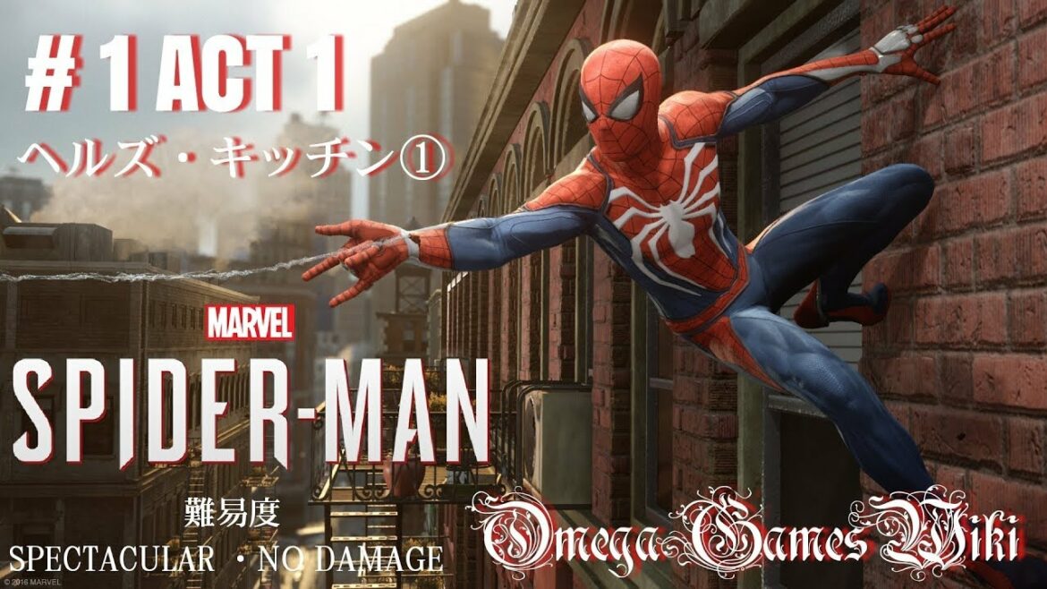 【PS4 Pro】MARVEL SPIDER-MAN – #1 ACT 1 ヘルズ・キッチン①(難易度SPECTACULAR・NO DAMAGE)