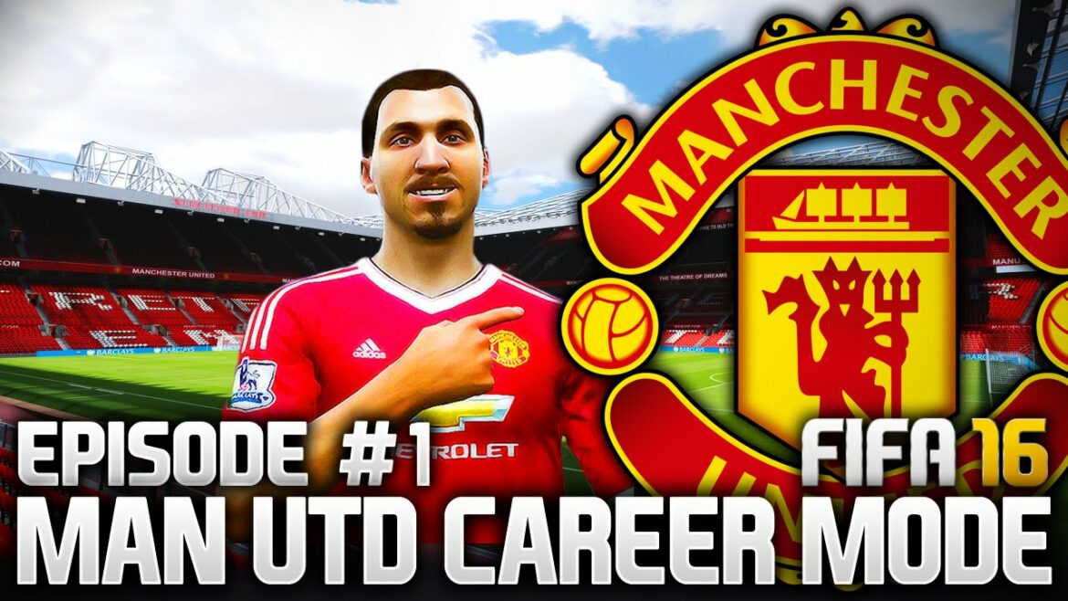 THE RETURN TO GLORY! MAN UTD CAREER MODE – EPISODE #1 (FIFA 16)
