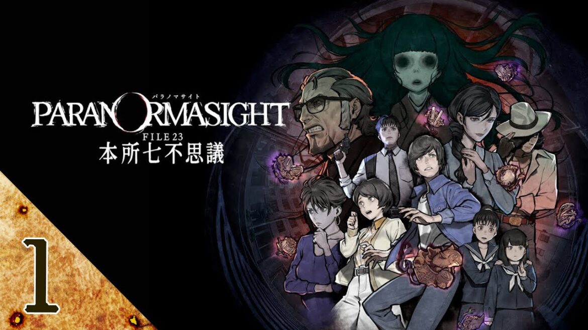 新作ゲーム「パラノマサイト FILE 23 本所七不思議」を初見実況プレイ #1
