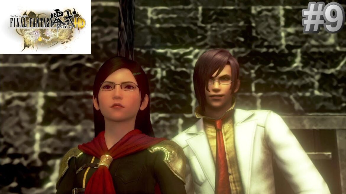 【FF 零式 HD】感動の物語 ファイナルファンタジー零式HD 初見実況プレイ #9