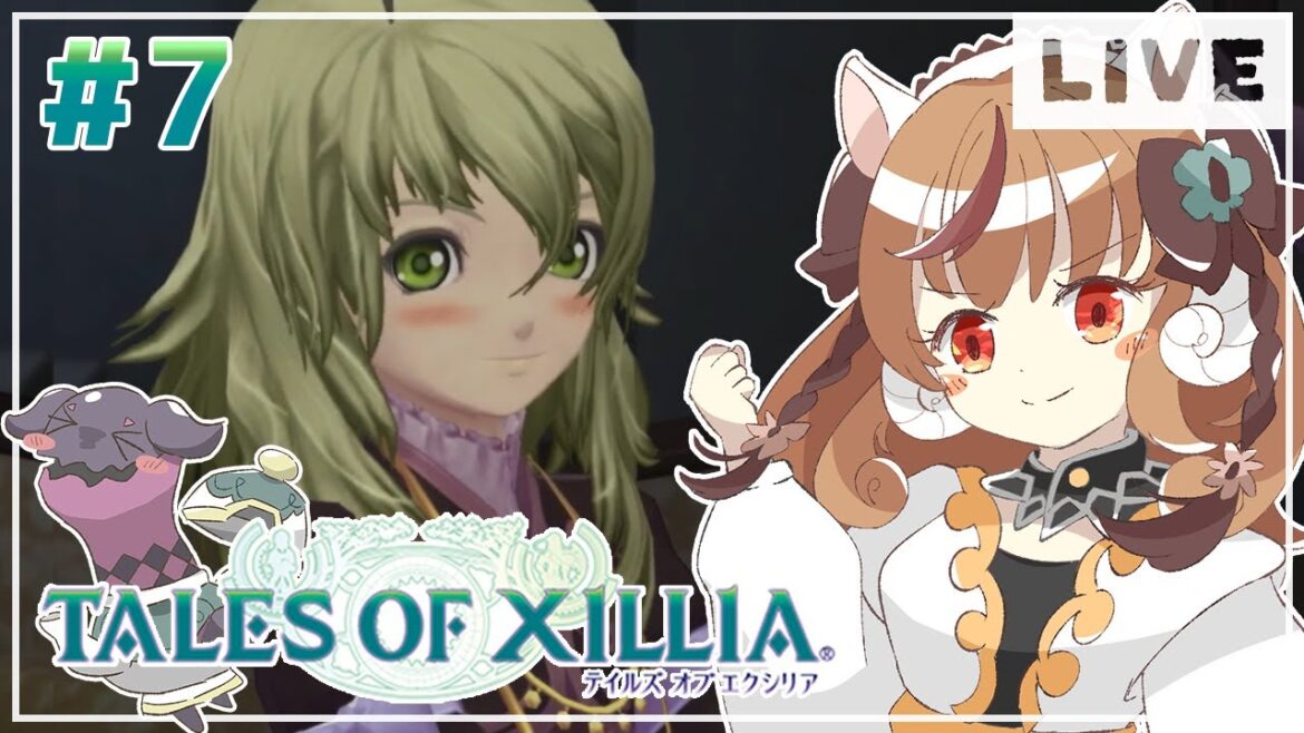 【#7 最終回】揺るぎなき信念のRPG【TOX/テイルズオブエクシリア】