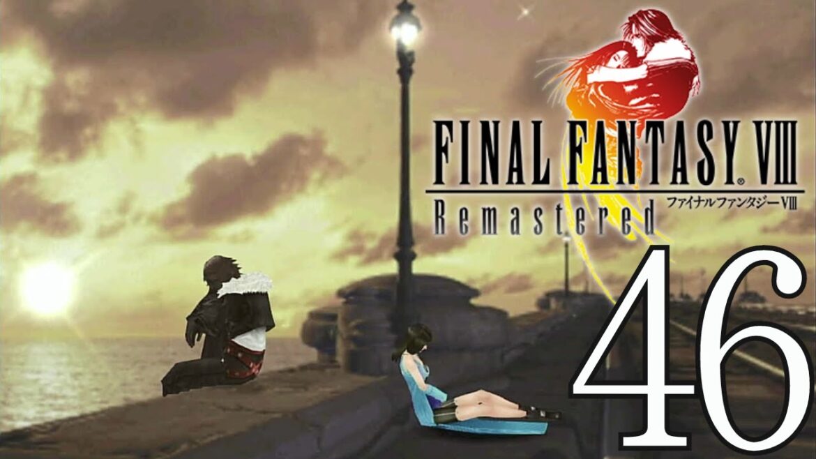 【英語でFF8 #46】What do you think?【FINAL FANTASY VIII Remastered】