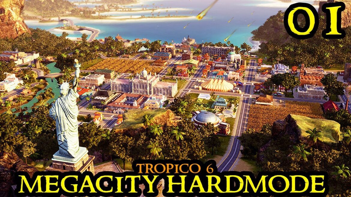 Tropico 6 MEGACITY & HARDMODE – New Beginning || MAX Difficulty & Huge Map City Builder Part 01