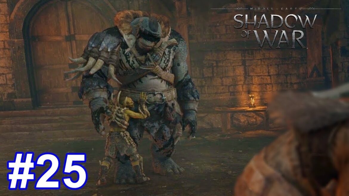 【#25】シャドウ・オブ・ウォー PC版(実況:MUN)Middle-earth : Shadow of War
