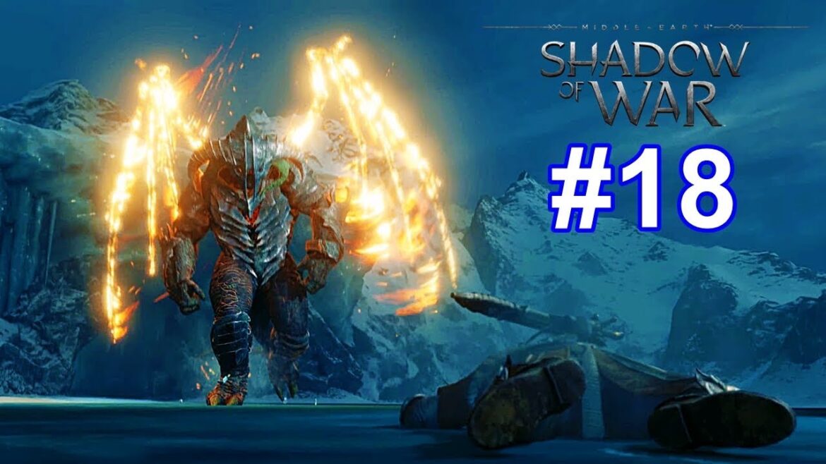【#18】シャドウ・オブ・ウォー PC版(実況:MUN)Middle-earth : Shadow of War