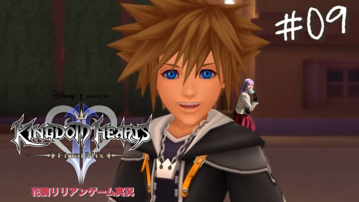 【#9】キングダムハーツ2 ファイナルミックス 初見プレイ!!【実況】