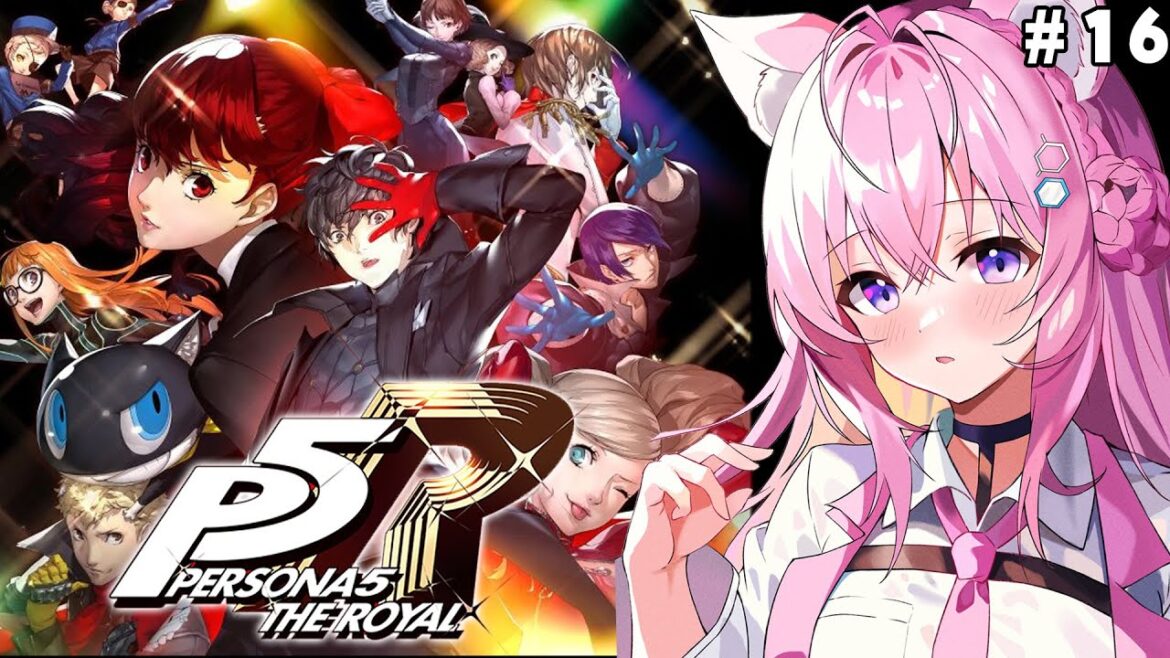 #16【P5R】完全初見🌟ペルソナ5ザ・ロイヤル!5つ目パレスを終え、物語の核心に近づきそう…⁉💎✨【博衣こより/ホロライブ】※ネタバレあり