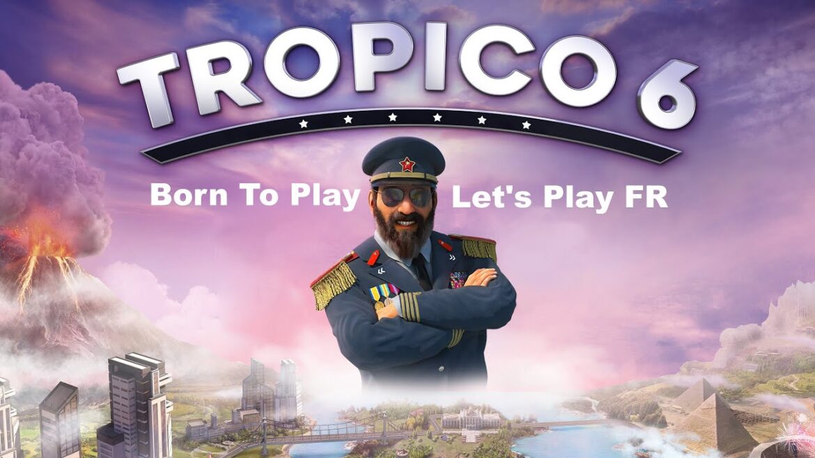 Tropico 6 | #2 El Presidente Born To Play ! | Born To Play | LIVE