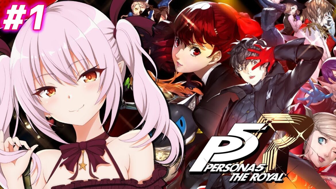 【#P5R/ストーリー】完全初見!ペルソナ5 ザ・ロイヤルを実況プレイ【ネタバレ注意/レイラ・マグノリア】01