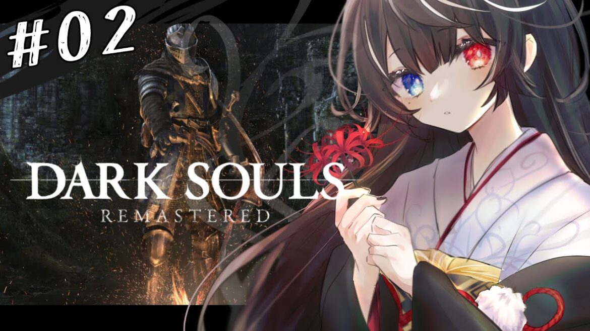 【DARK SOULS REMASTERED】完全初見!飛竜の剣つよすぎ~! #02【玖遠のあ/新人Vtuber】 #ダークソウル #初見さん大歓迎