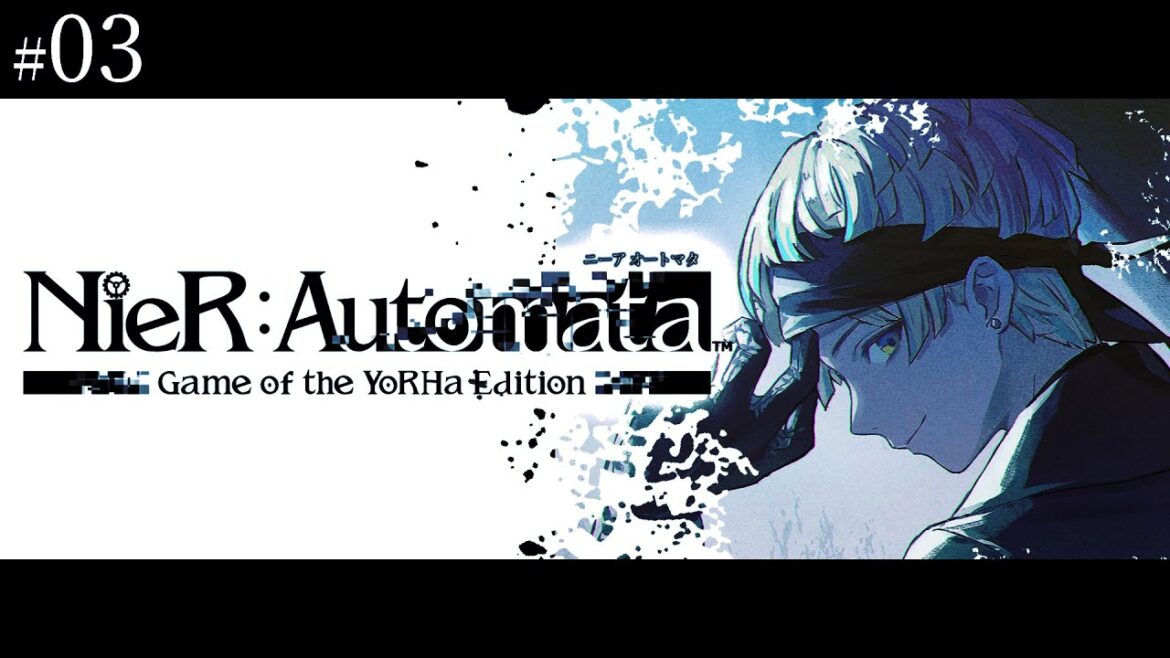 #3【NieR:Automata】釣り人緋八の大冒険【にじさんじ/緋八マナ】