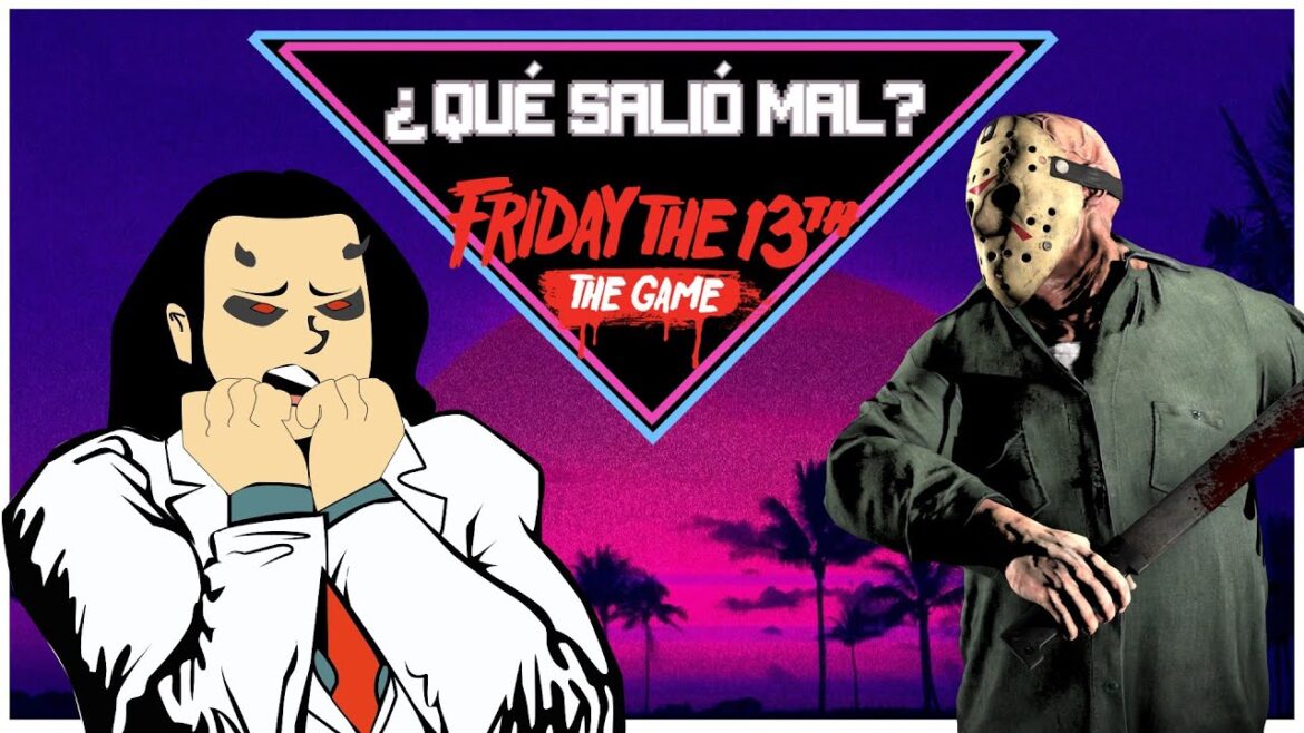 ¿Qué salió mal? – Friday The 13th: The Game