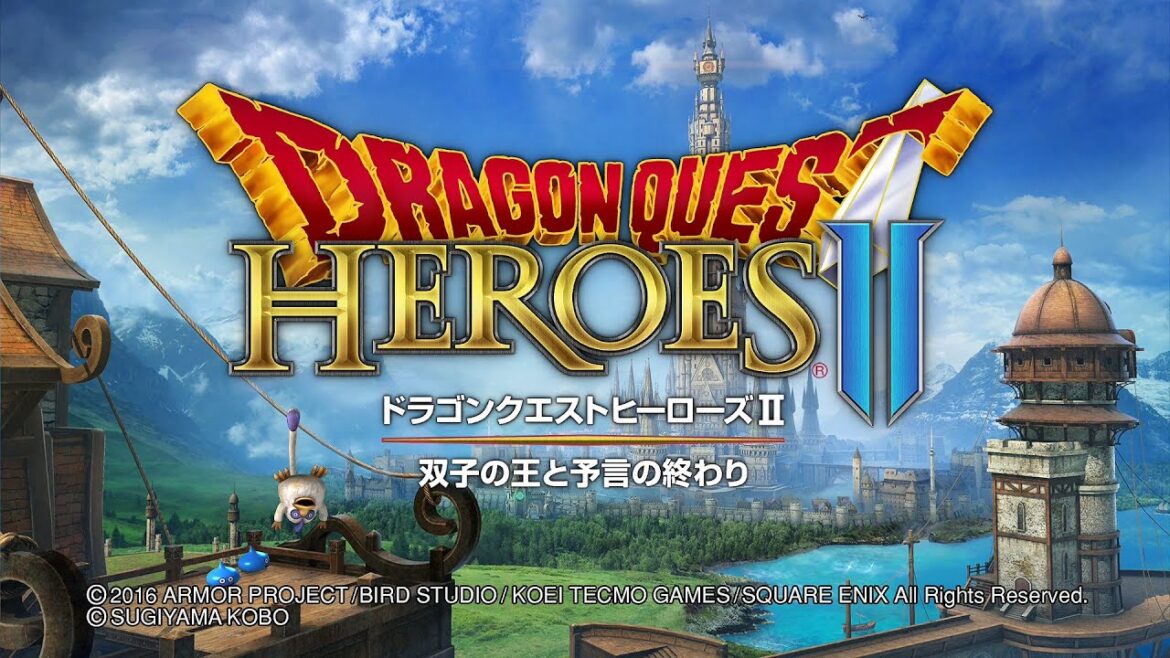 ドラゴンクエストヒーローズ2 双子の王と予言の終わり