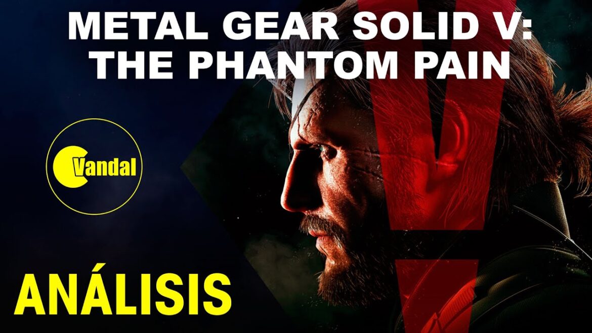 Metal Gear Solid V: The Phantom Pain – Videoanálisis