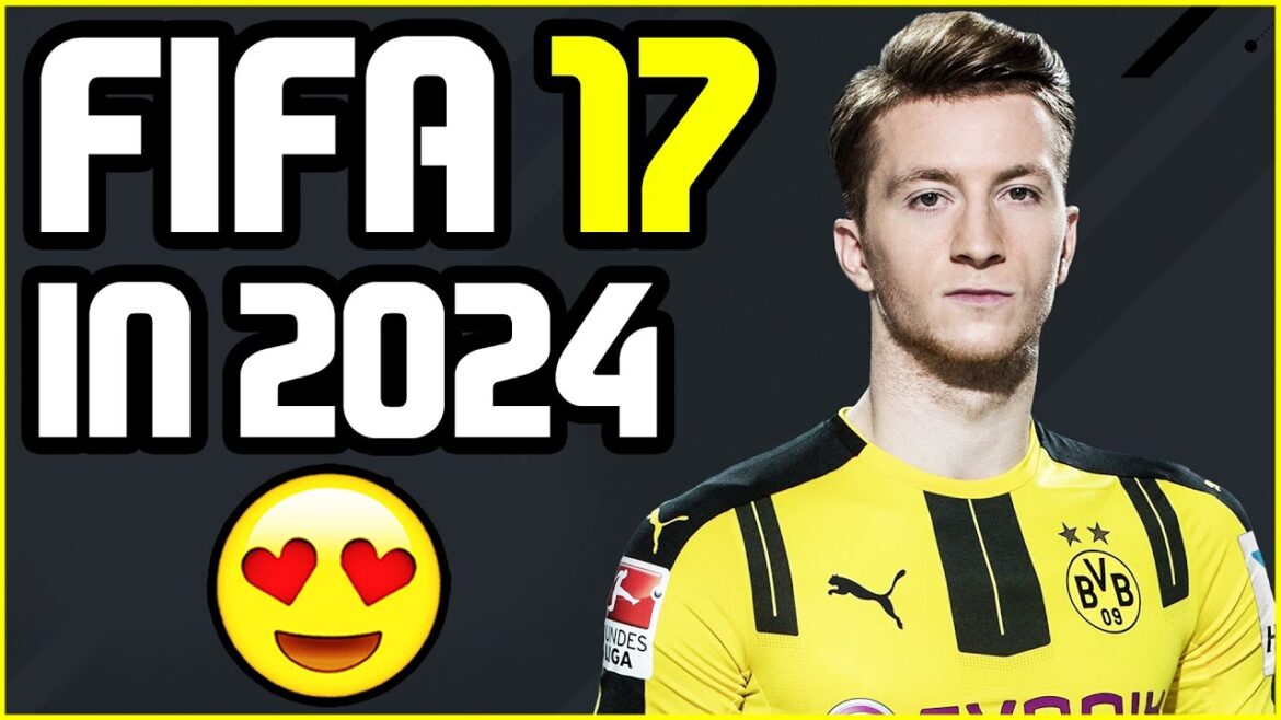PLAYING FIFA 17 IN 2024… 😍