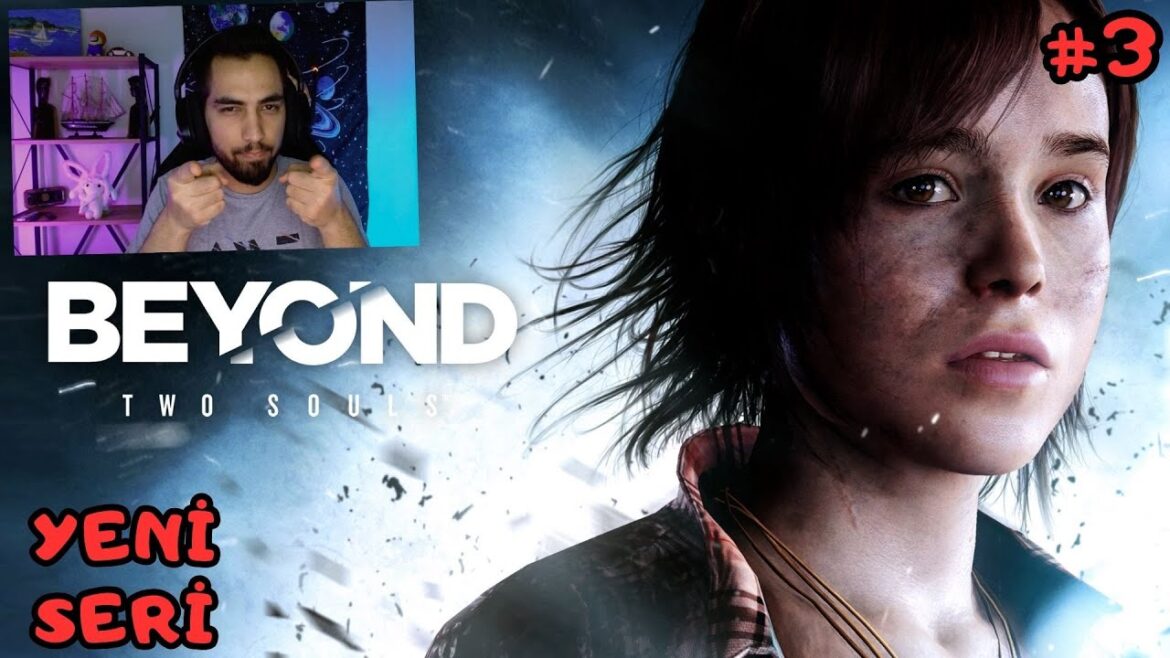 🔴 Beyond Two Souls 3.Bölüm (Final)🔴 Canlı Yayın
