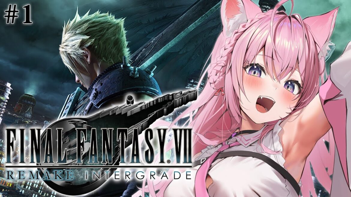 【FF7R】初見★ファイナルファンタジーⅦリメイク遂にやるぞおおおお!!!!!【博衣こより/ホロライブ】【ネタバレあり】