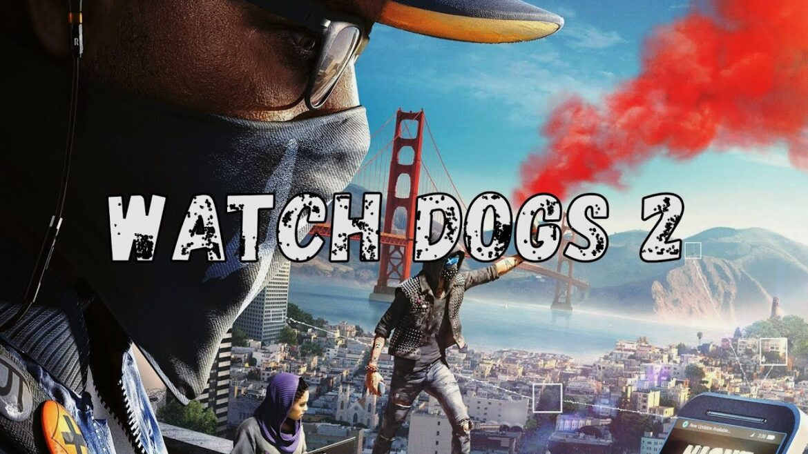 Watch Dogs 2. Прохождение #6 Финал!